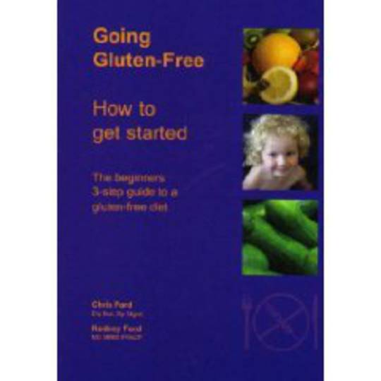Going Gluten-Free How to get started